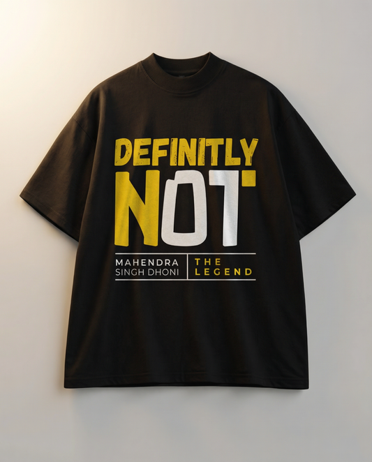 Definitly Not – Mahendra Singh Dhoni “The Legend” Premium Oversized T-Shirt